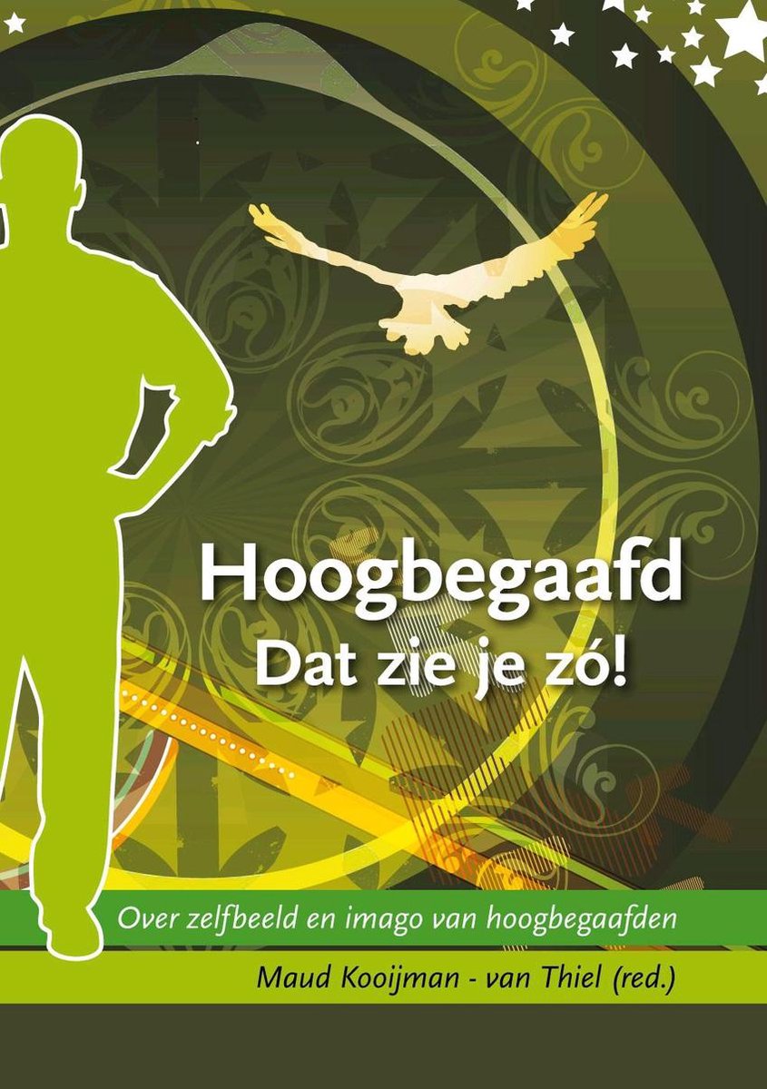 Hoogbegaafd. Dat zie je zó!