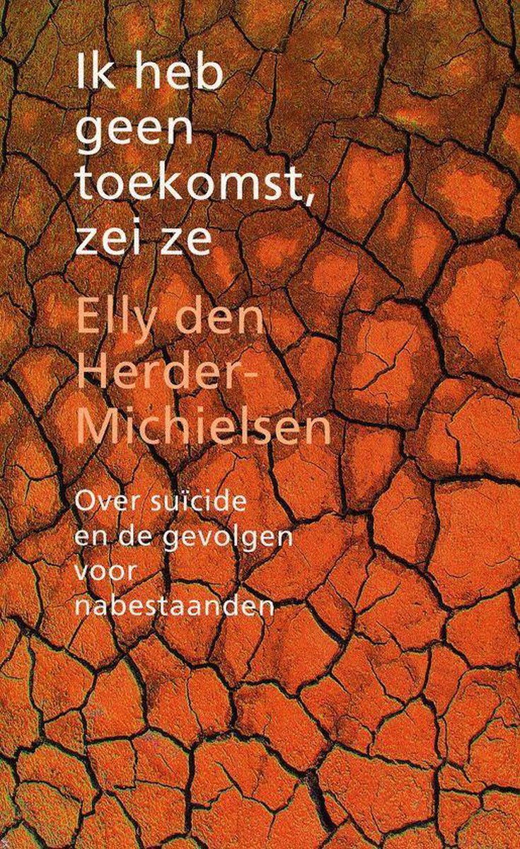 Ik Heb Geen Toekomst Zei Ze