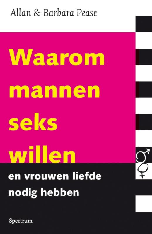 Waarom mannen seks willen en vrouwen liefde nodig hebben