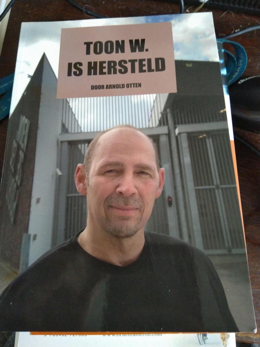 Toon W. is hersteld / Herstel en Rehabilitatie / 1