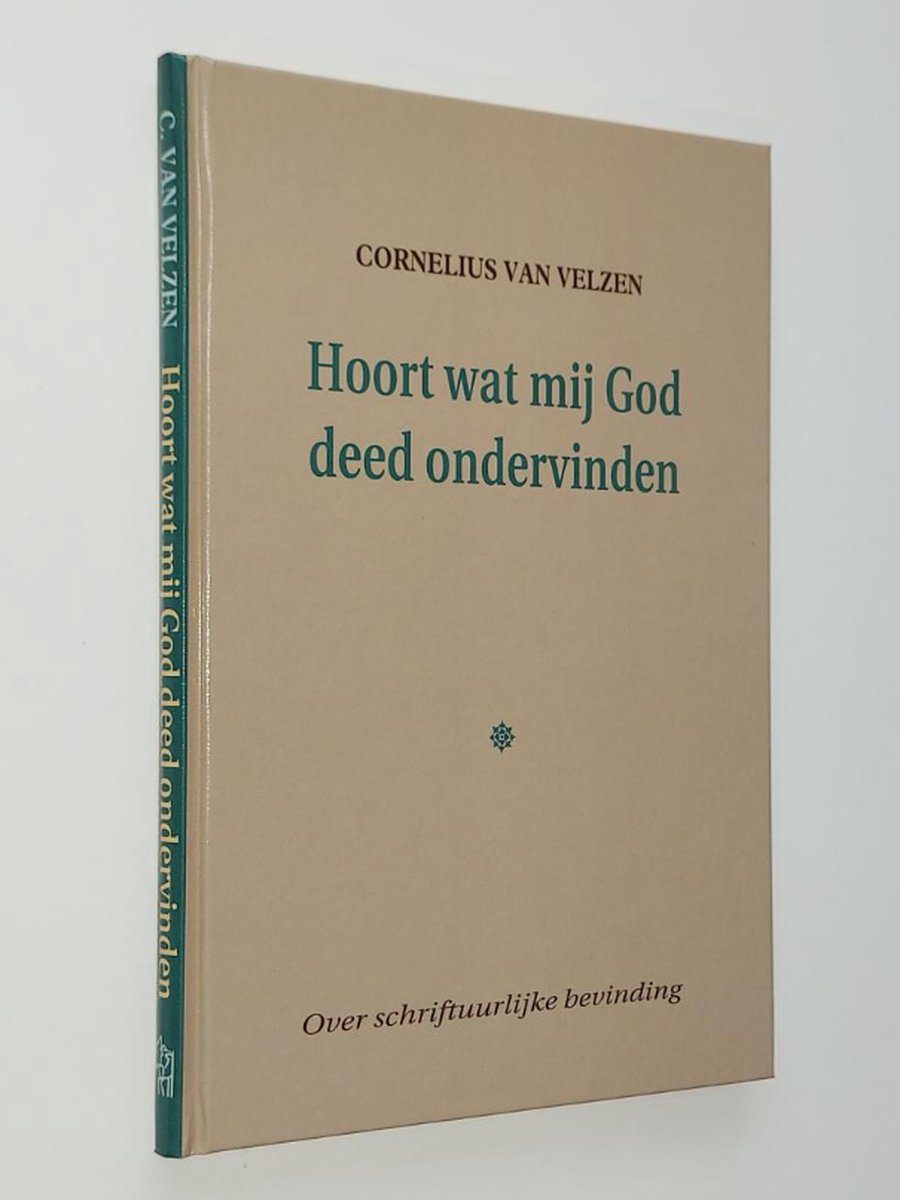 Hoort wat mij God ondervinden