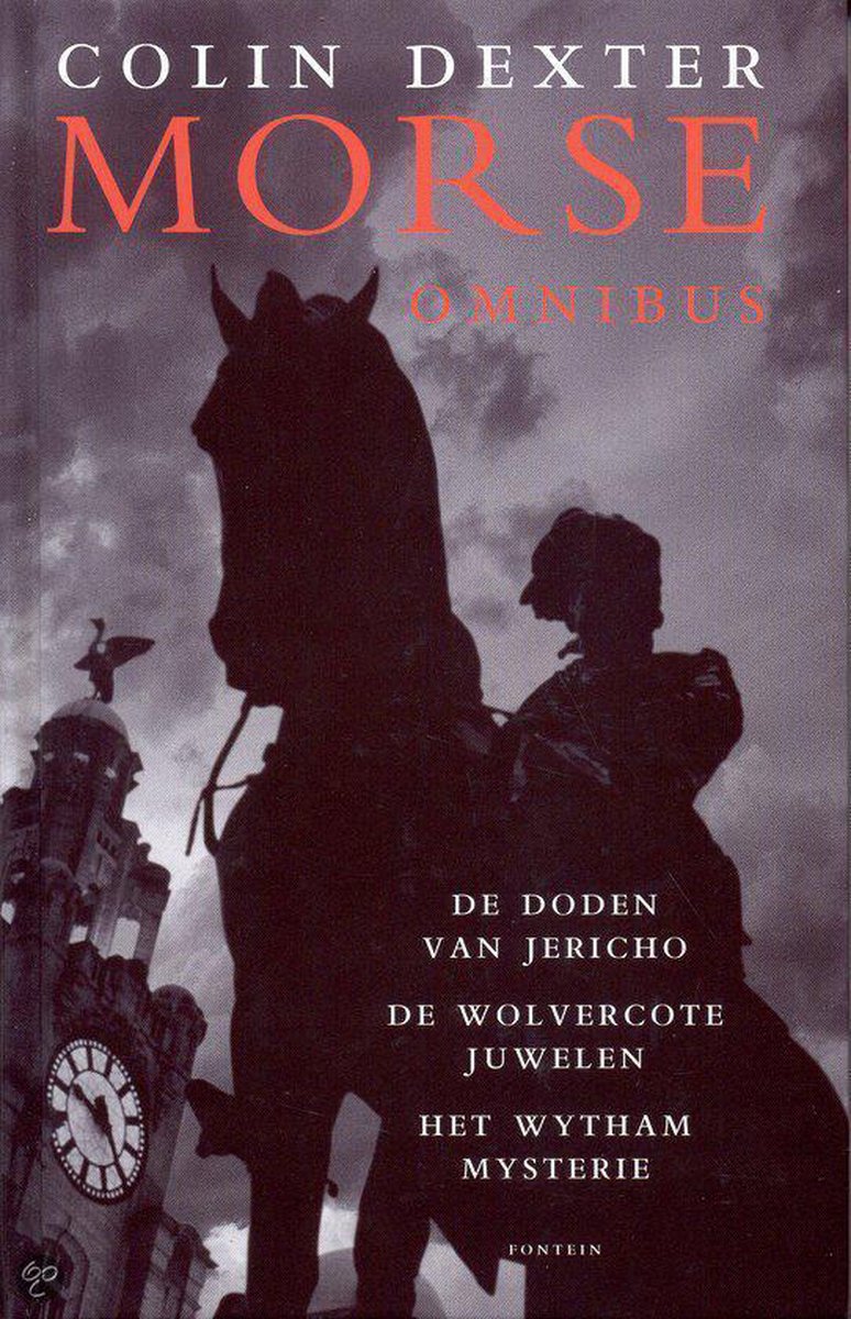 De doden van Jericho ; De Wolvercote juwelen ; Het Wytham mysterie / Morse omnibus / 3