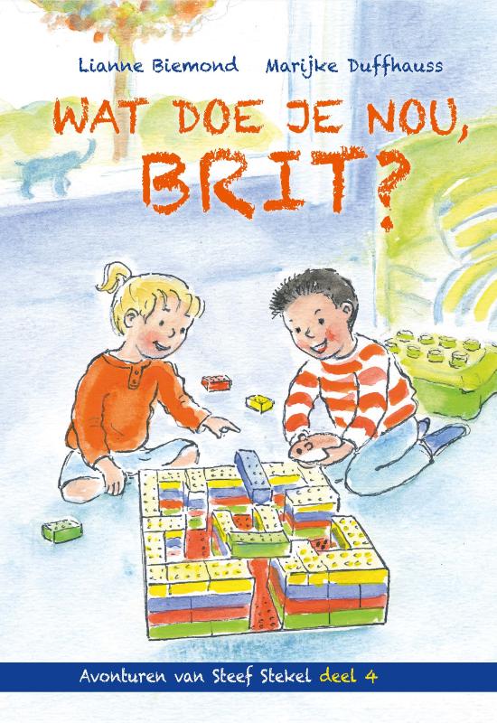 Wat doe je nou, Brit? / Avonturen van Steef Stekel / 4