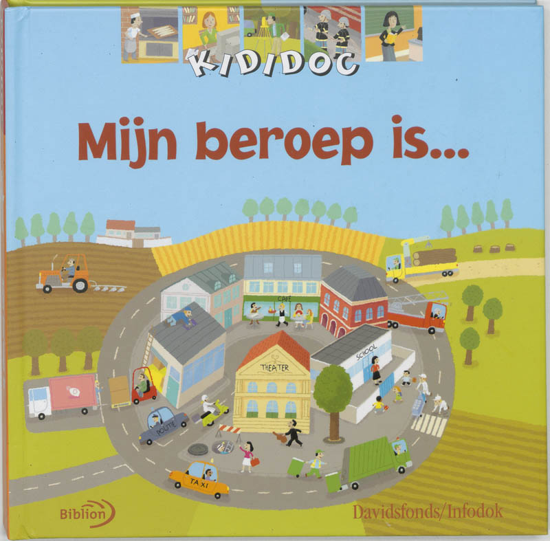 Mijn beroep is / Kididic