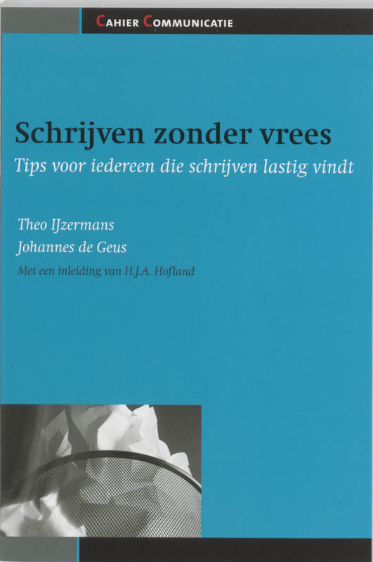 Schrijven zonder vrees / Cahier Communicatie