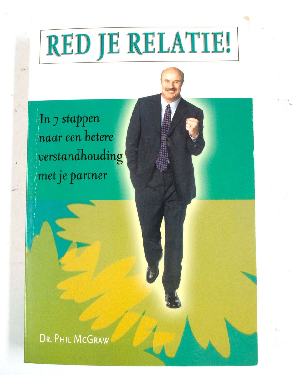 Red je relatie: in 7 stappen naar een beter verstandhouding met je partner