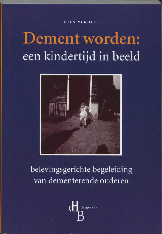 Dement Worden: Een Kindertijd In Beeld