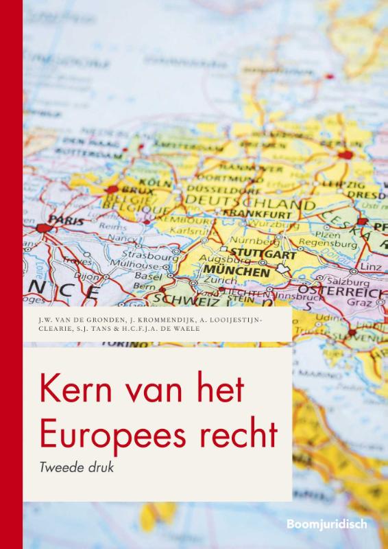 Kern van het Europees recht / Boom Juridische studieboeken