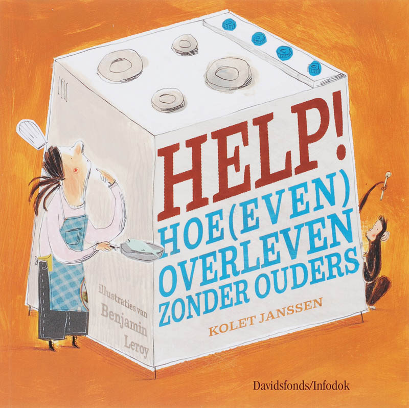 Help ! Hoe (Even) Overleven Zonder Ouders