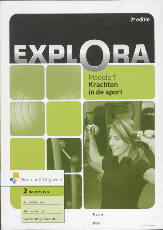 Krachten in de sport / Module 9 havo/vwo 2 / Activiteitenboek / Explora-reeks