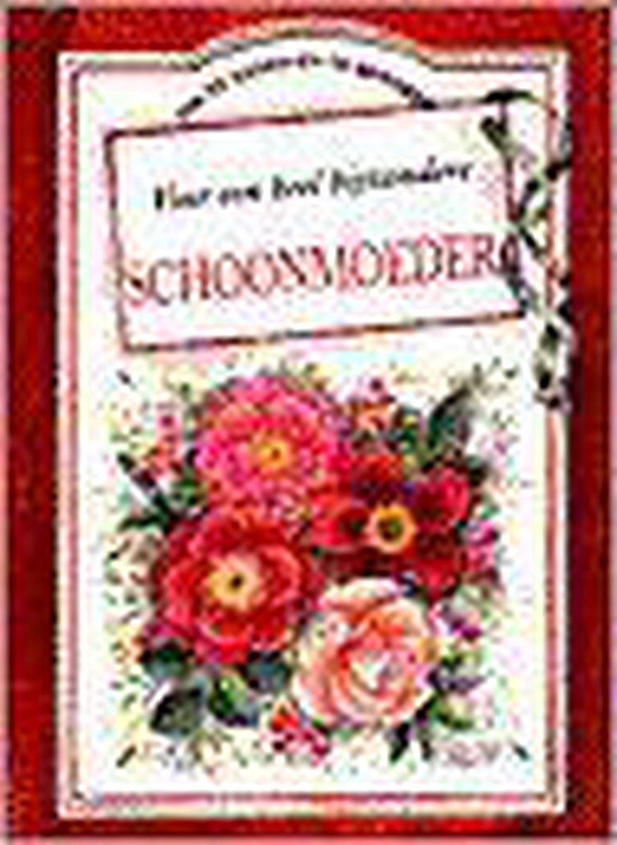 Voor een heel bijzondere schoonmoeder