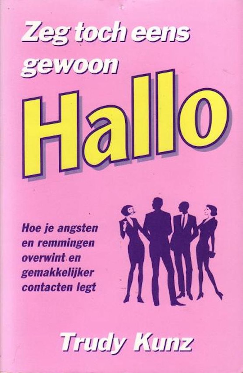 ZEG TOCH EENS GEWOON HALLO