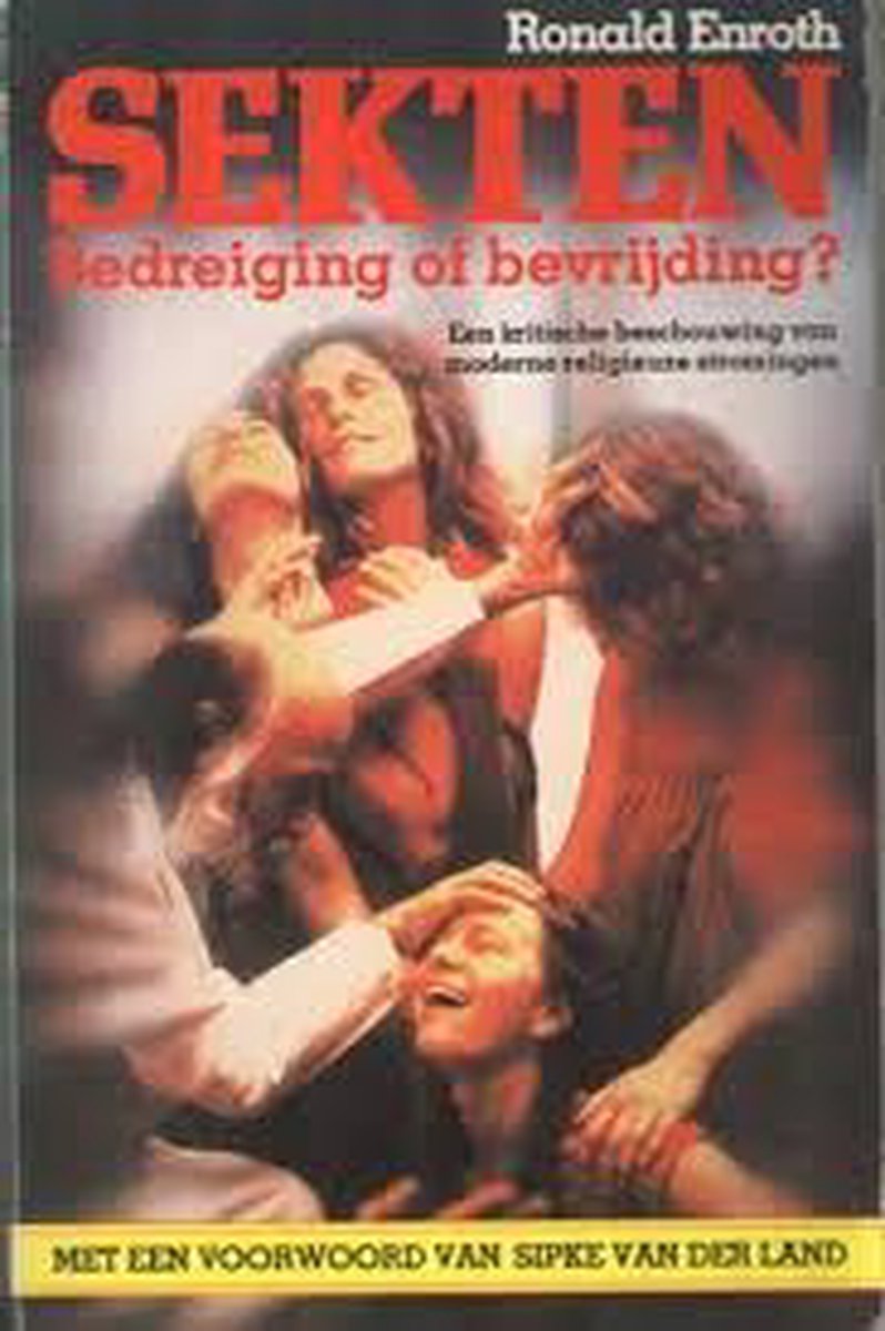 Sekten bedreiging of bevrijding
