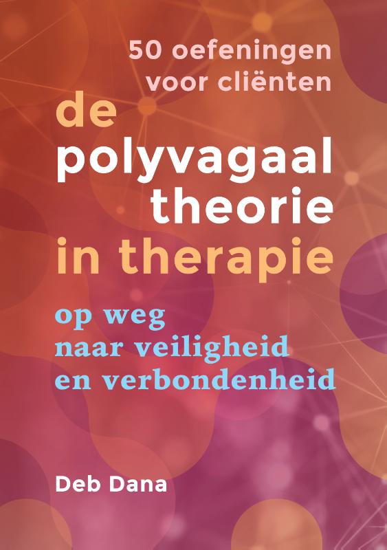 50 oefeningen voor cliënten / De polyvagaaltheorie in therapie