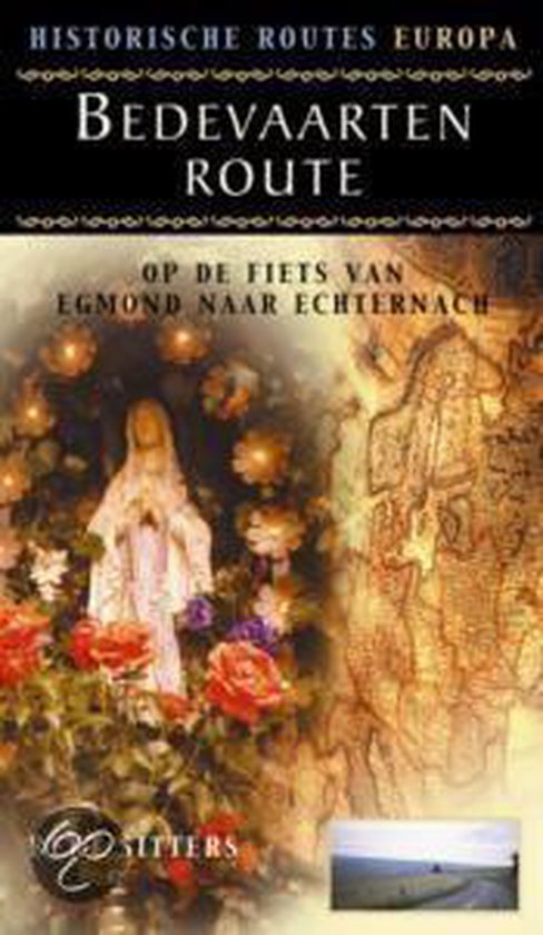 Bedevaartenroute / Historische routes Europa