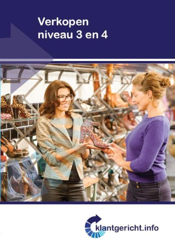 Verkopen / niveau 3 en 4 / Klantgericht