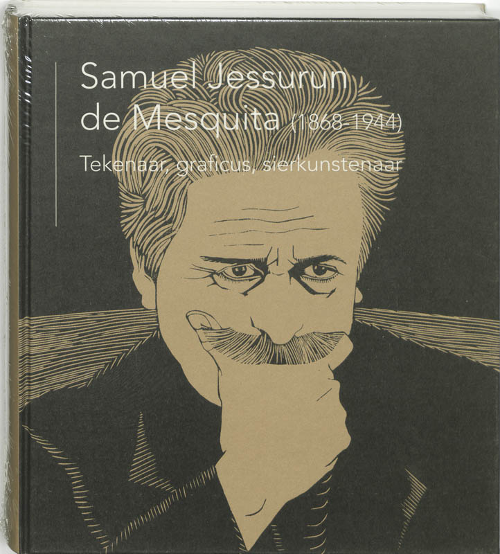 Samuel Jessurun de Mesquita (1868-1944) / Monografieen van Nederlandse kunstenaars