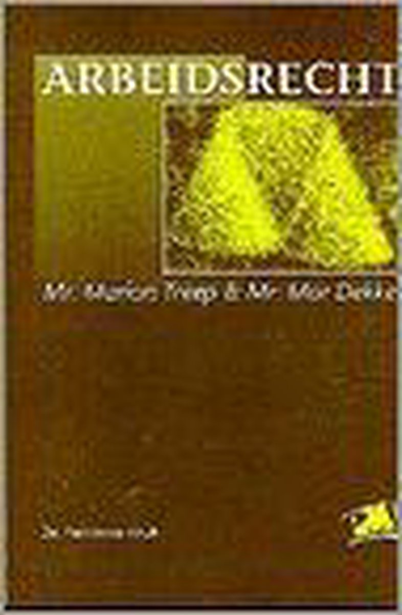 Arbeidsrecht / Boom Juridische studieboeken