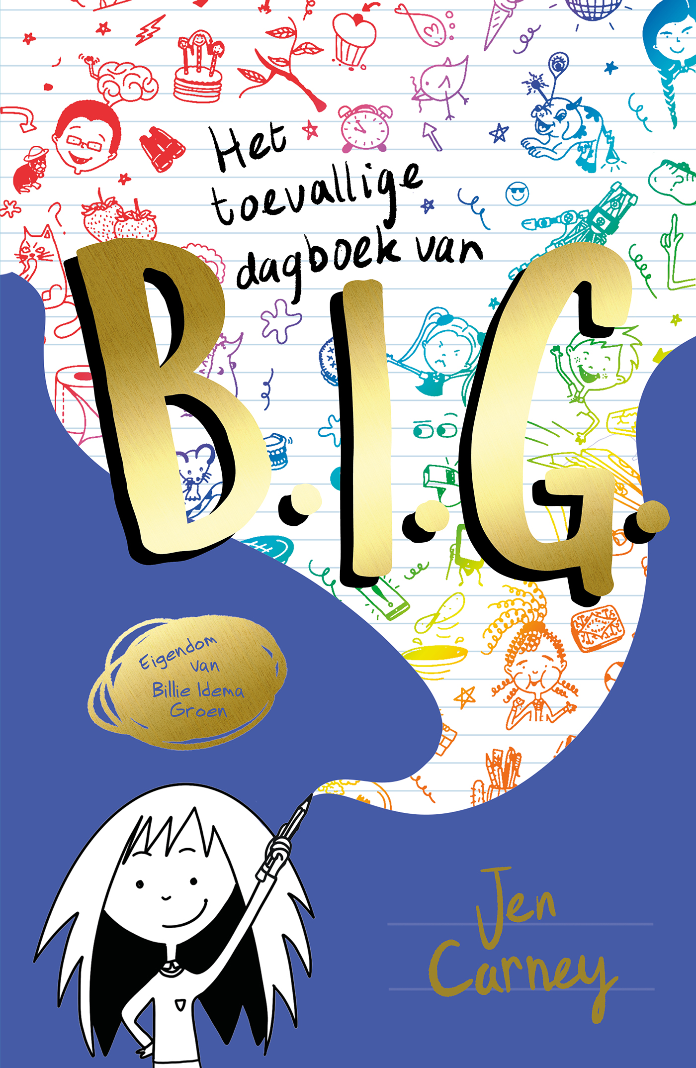 Het toevallige dagboek van B.I.G. / B.I.G. / 1