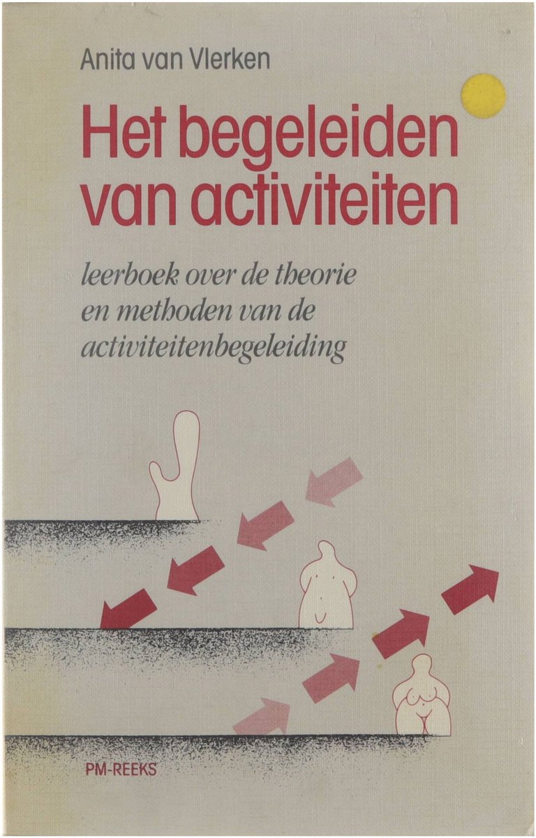 Het begeleiden van activiteiten / PM-reeks