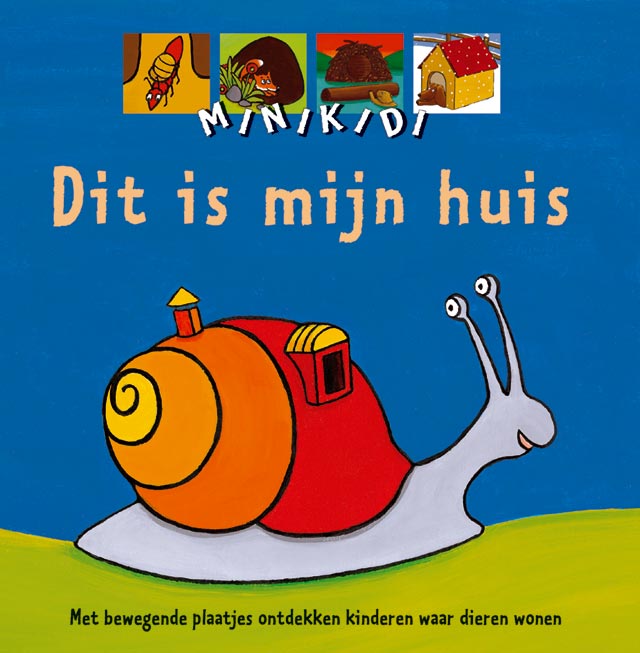 Dit is mijn huis / MiniKidi