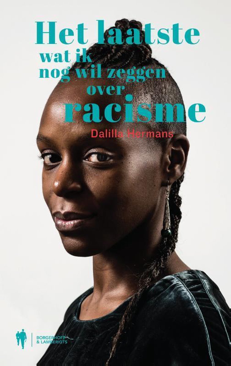 Het laatste wat ik nog wil zeggen over racisme