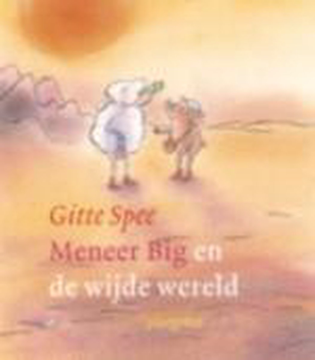 Meneer Big En De Wijde Wereld