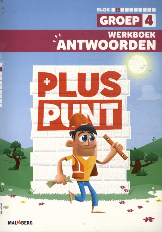 Pluspunt groep 4 blok 2 Werkboek antwoorden