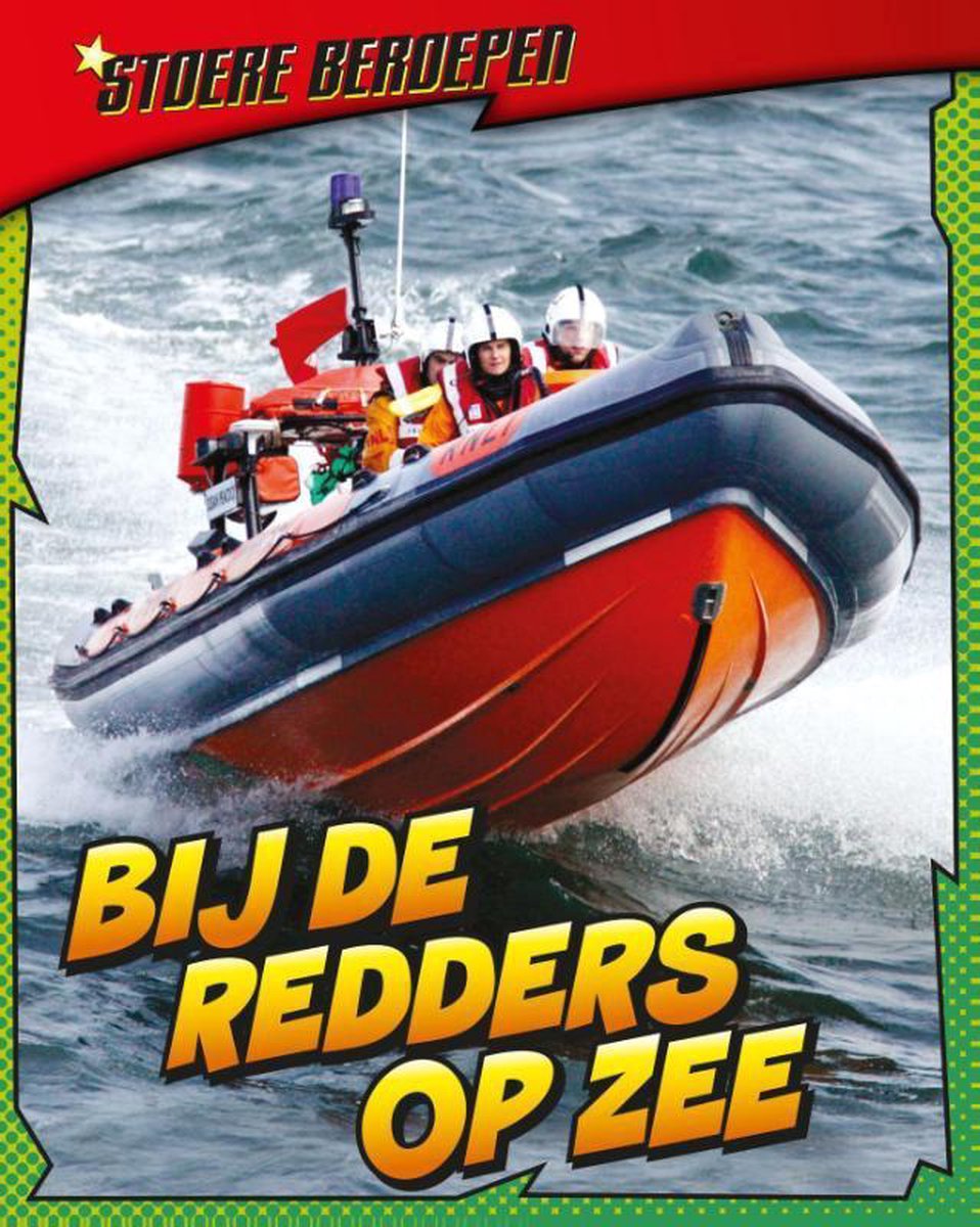 Bij de redders op zee / Stoere beroepen