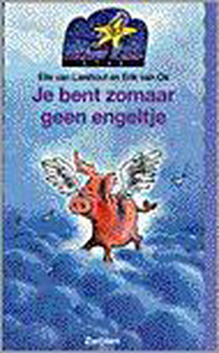 Je bent zomaar geen engeltje / Ster / 6-4