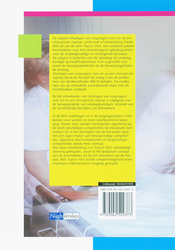 Verplegen van zorgvragers voor en na een chirurgische ingreep, onderzoek of behandeling / Traject V&V / 406 achterkant