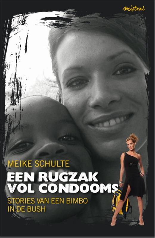 Een rugzak vol condooms / Sterke vrouwen