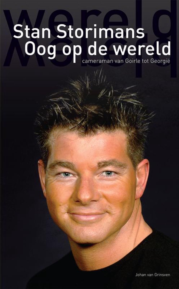 Stan Storimans Oog op de wereld