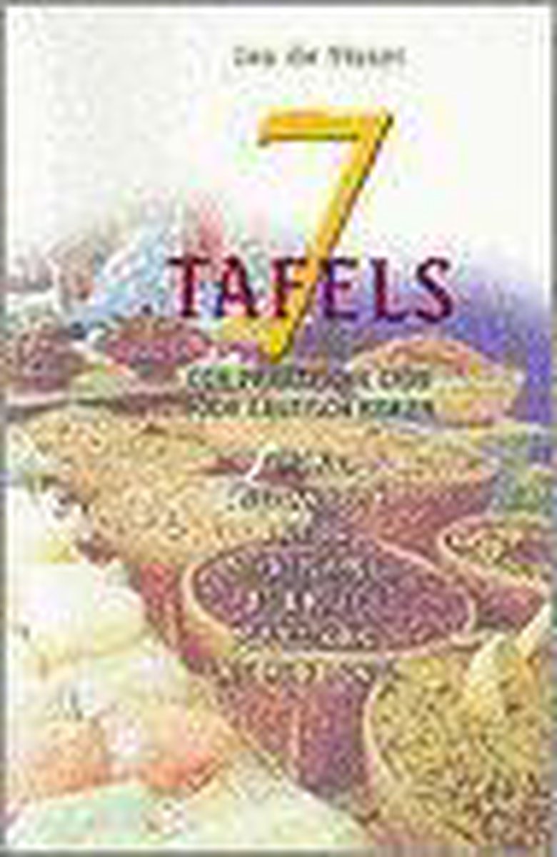 7 TAFELS: PRAKTISCHE GIDS EXOTISCH KOKEN