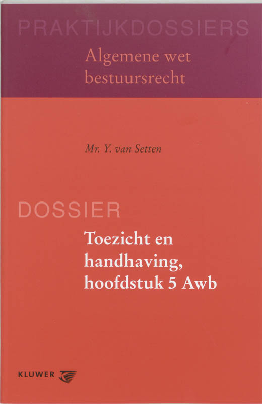 Toezicht en handhaving, hoofdstuk 5 Awb