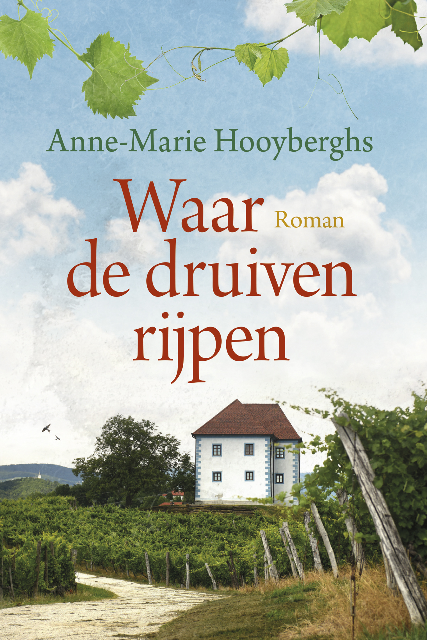 Waar de druiven rijpen / Romanserie 2024