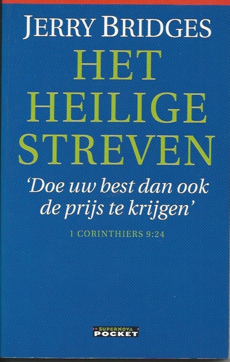 Heilige streven, het