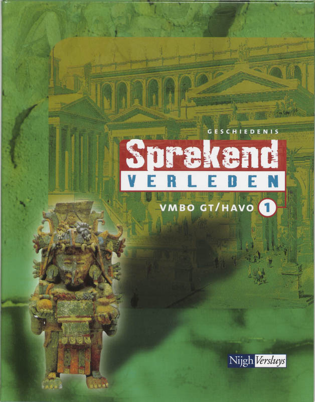Sprekend Verleden / 1 Vmbo Gt/Havo / Deel Leerboek