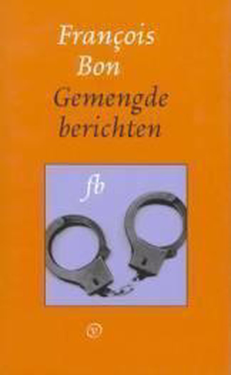 Gemengde berichten / Franse Bibliotheek