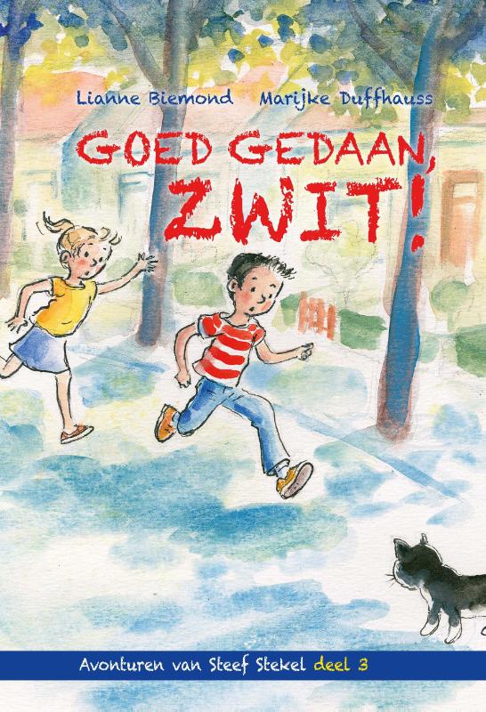 Goed gedaan, Zwit! / Avonturen van Steef Stekel / 3