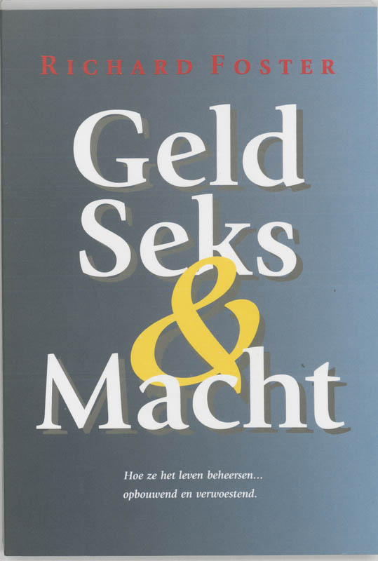 Geld, seks & macht
