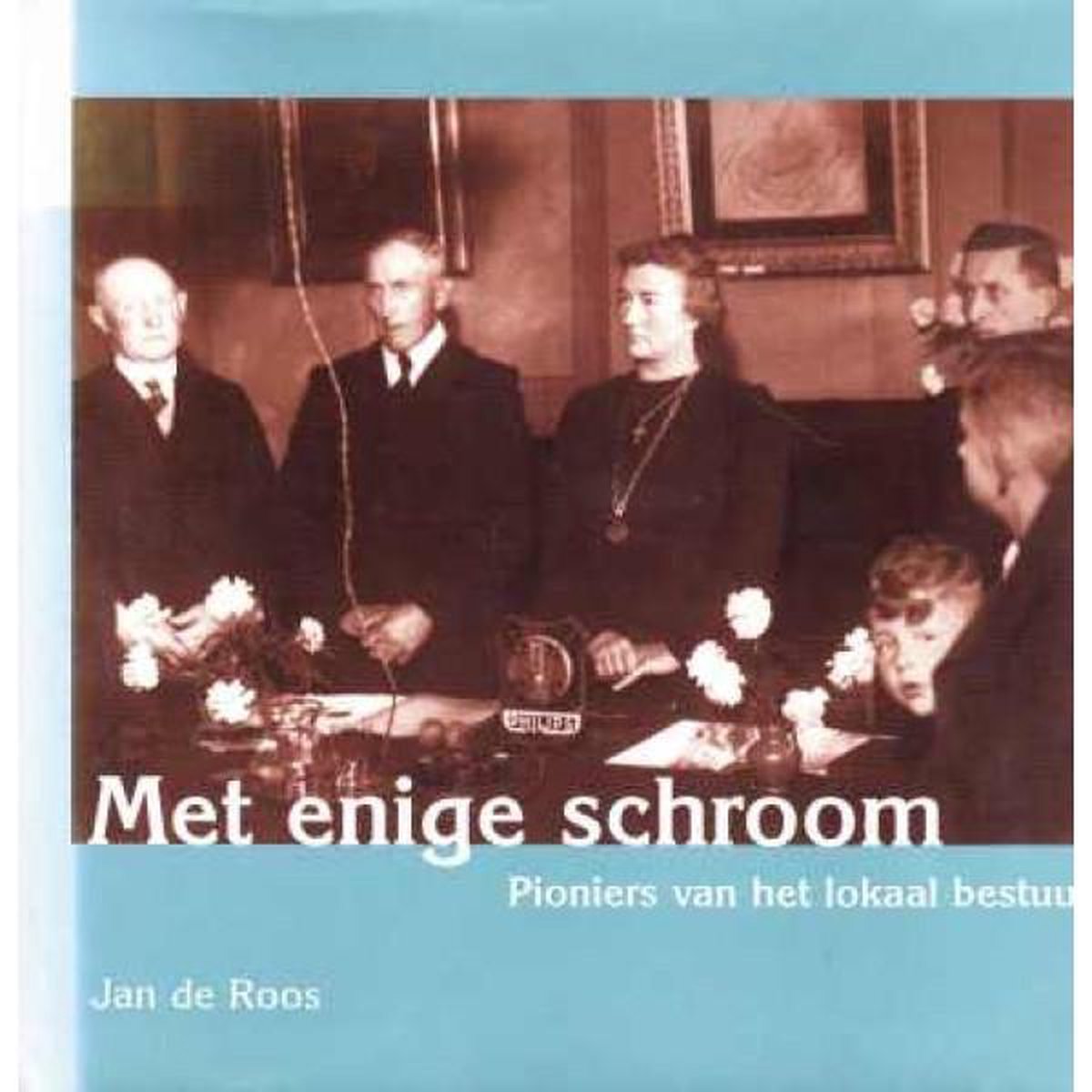 Met enige schroom