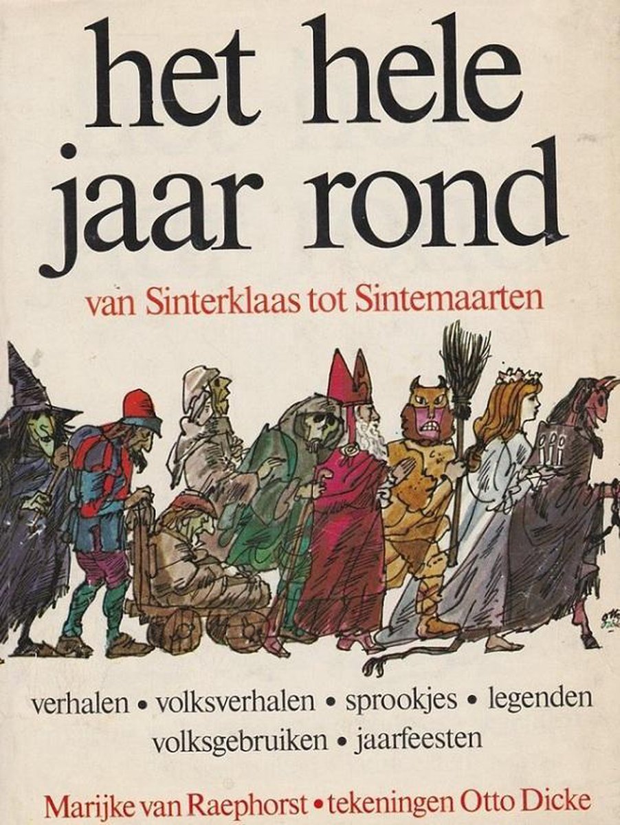 Van Sinterklaas tot Sintemaarten