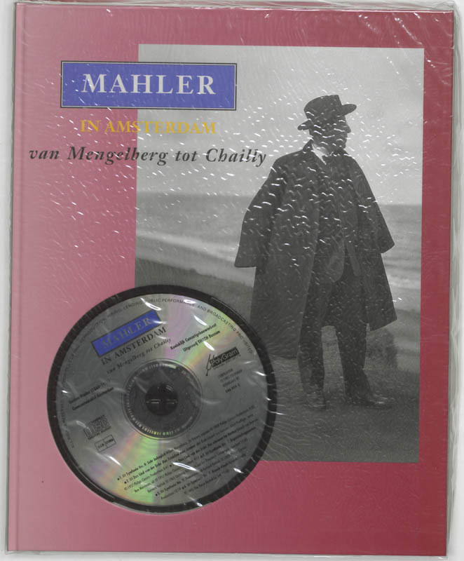 Mahler In Amsterdam