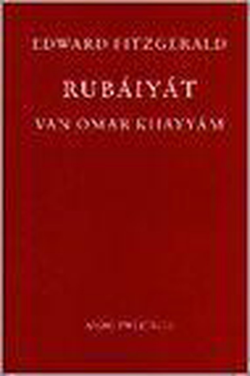 RubÃ¡iyÃ¡t van Omar KhayyÃ¡m