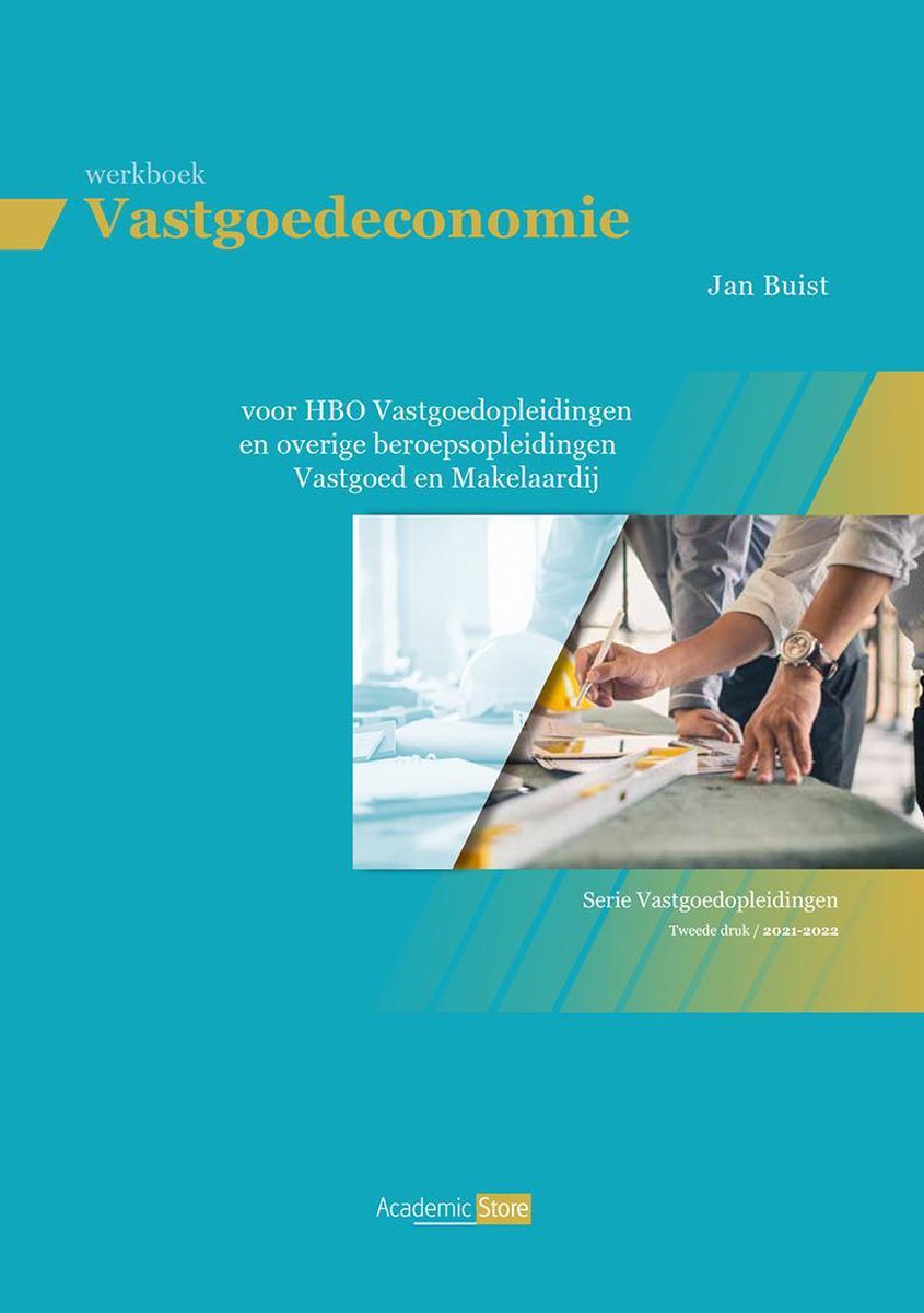 Vastgoedeconomie - Werkboek / Serie Vastgoed Opleidingen / 23
