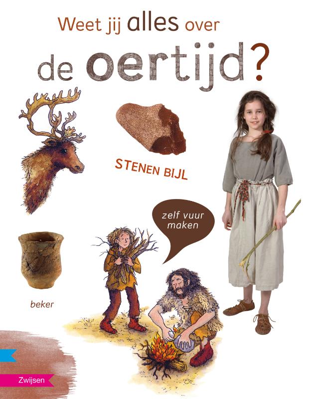 Weet jij alles over de oertijd? / Zoeklicht informatief