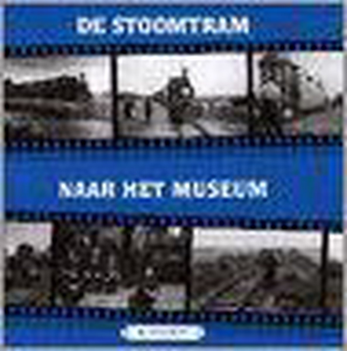 De stoomtram naar het museum / De stoomtrams / 14
