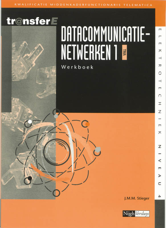 TransferE 4 - Datacommunicatienetwerken 1 TMA Werkboek