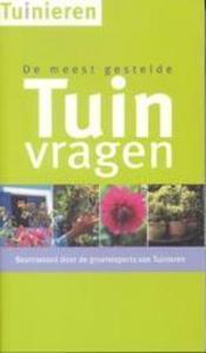 De Meest Gestelde Tuinvragen